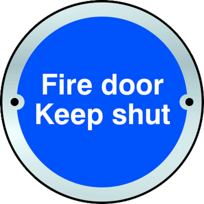 ASEC Fire door Keep shut Disc Sign 75mm Blue & White with Stainless Steel Border