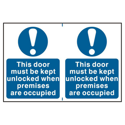 ASEC This Door Must Be Kept Unlocked When Premises Are Occupied 200mm x 300mm PVC Self Adhesive Sign 2 Per Sheet - Blue & White