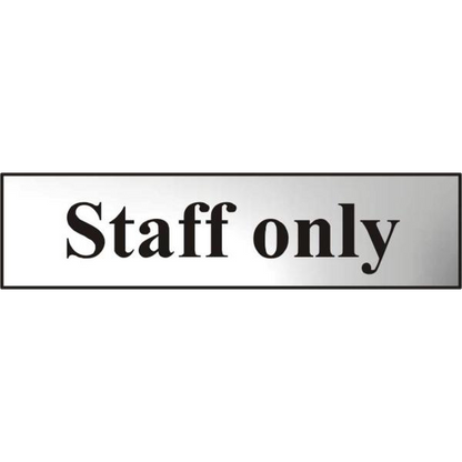 ASEC Staff Only 200mm x 50mm Chrome Self Adhesive Sign