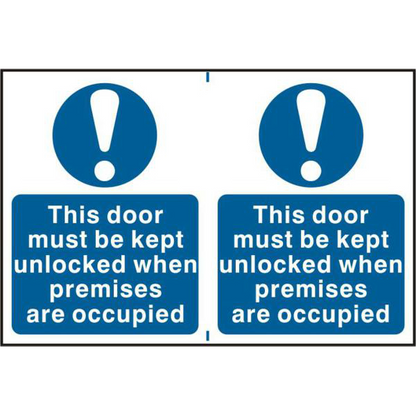 ASEC This Door Must Be Kept Unlocked When Premises Are Occupied 200mm x 300mm PVC Self Adhesive Sign