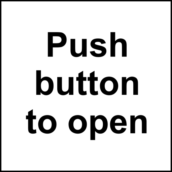 ASEC Push Button To Open Sign 150mm x 150mm