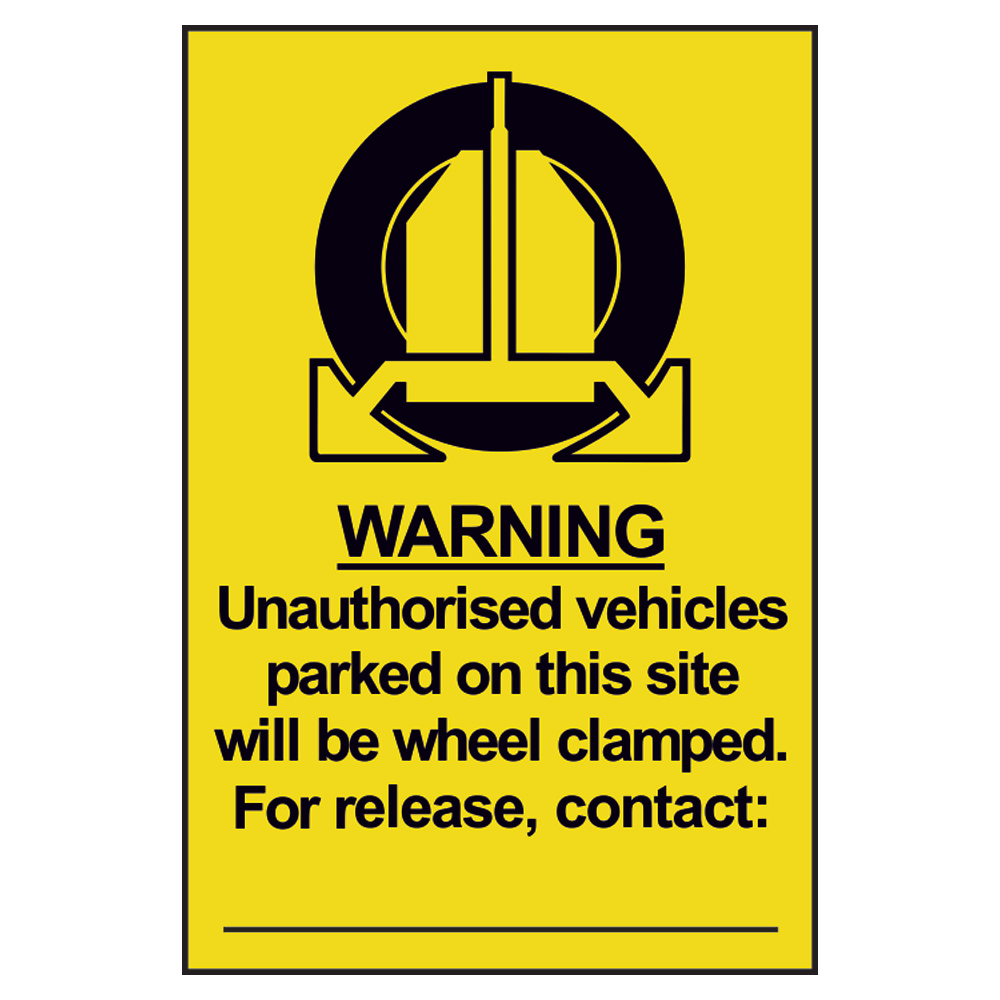 ASEC Unauthorised Vehicles Will Be Clamped Sign 200mm x 300mm 200mm x 300mm - Black & Yellow
