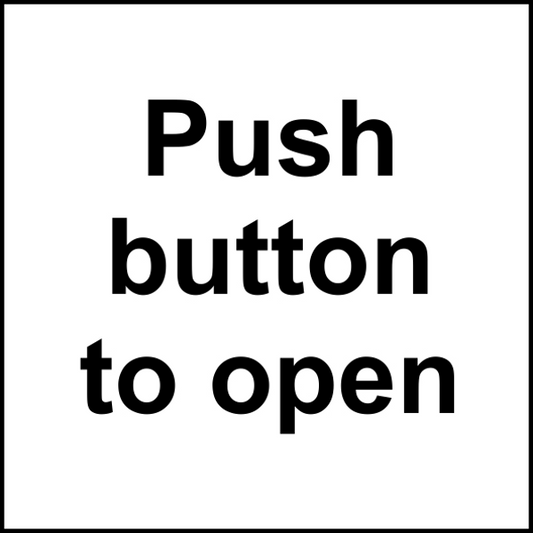 ASEC Push Button To Open Sign 150mm x 150mm x 150mm - Black & White