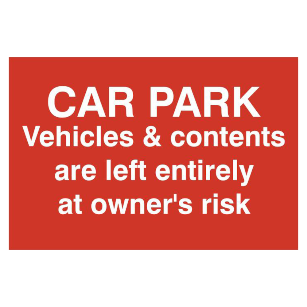 ASEC Car Par Vehicles & Contents Left entirely At Owners Risk 200mm x 300mm PVC Self Adhesive Sign 1 Per Sheet - Red
