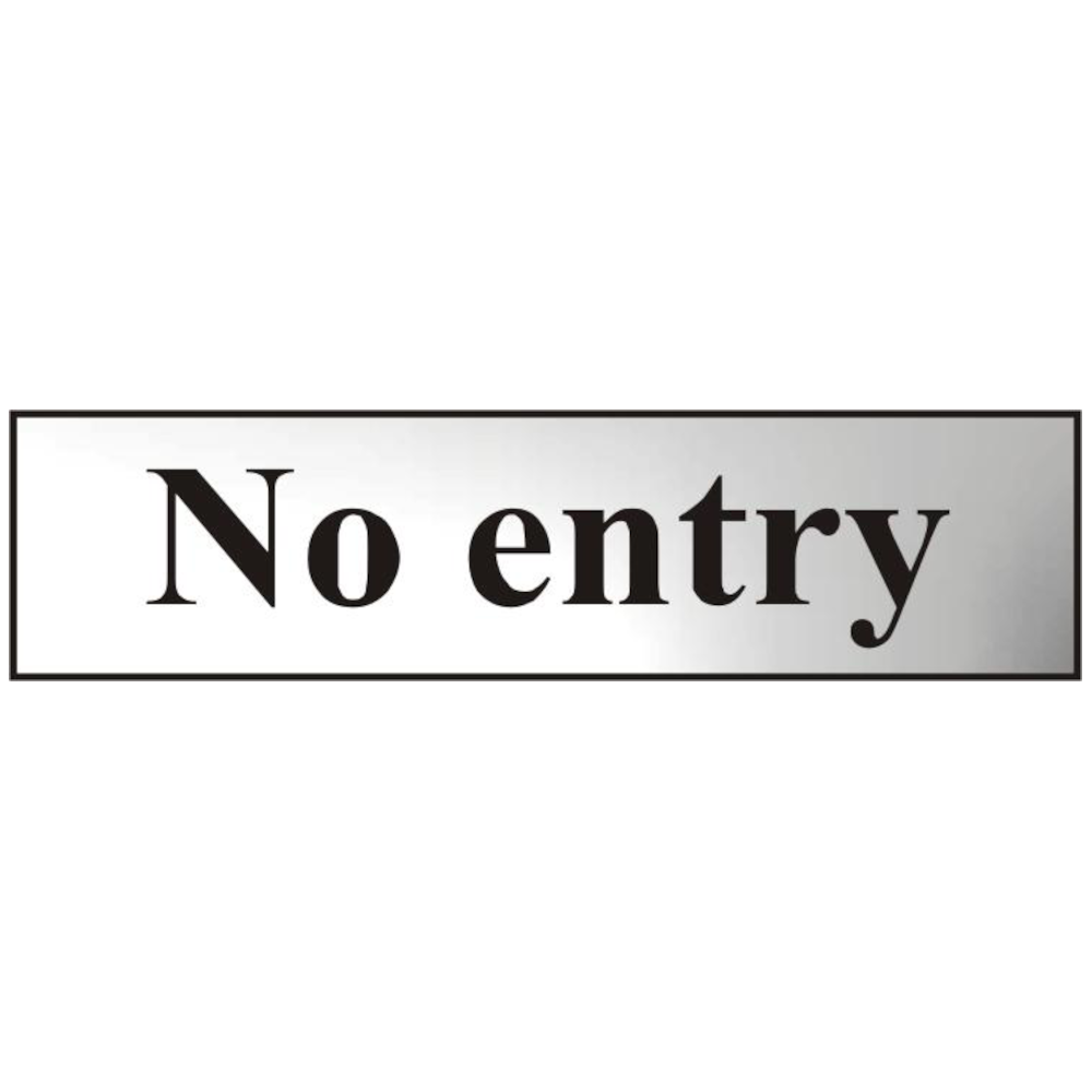 ASEC No Entry 200mm x 50mm Chrome Self Adhesive Sign 1 Per Sheet - Chrome Plated