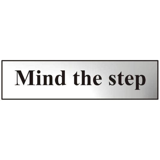 ASEC Mind The Step 200mm x 50mm Chrome Self Adhesive Sign 1 Per Sheet - Chrome Plated
