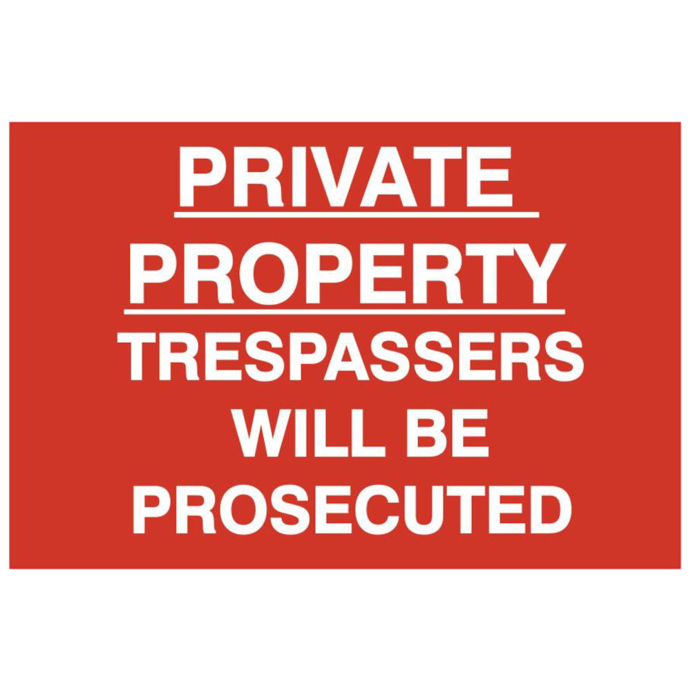 ASEC Private Property Trespassers Will Be Prosecuted 400mm x 600mm PVC Self Adhesive Sign 1 Per Sheet - Red